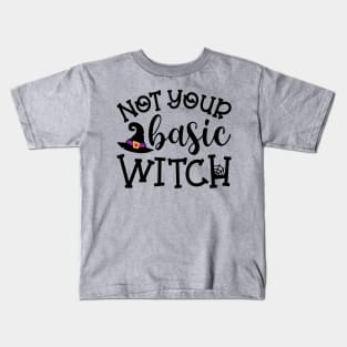 Not Your Basic Witch Halloween Funny Cute Kids T-Shirt